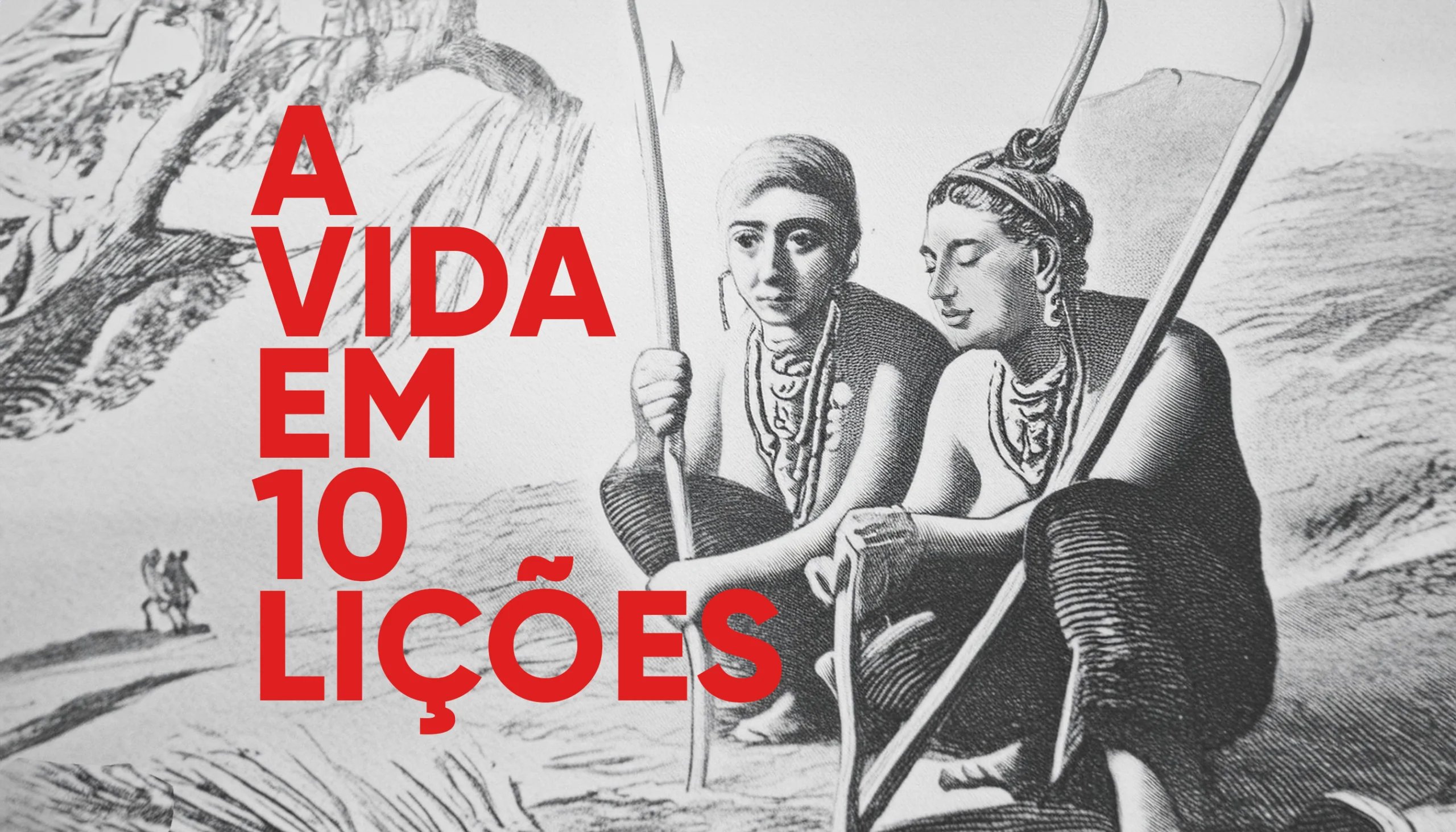 Como ser feliz – A vida em 10 lições