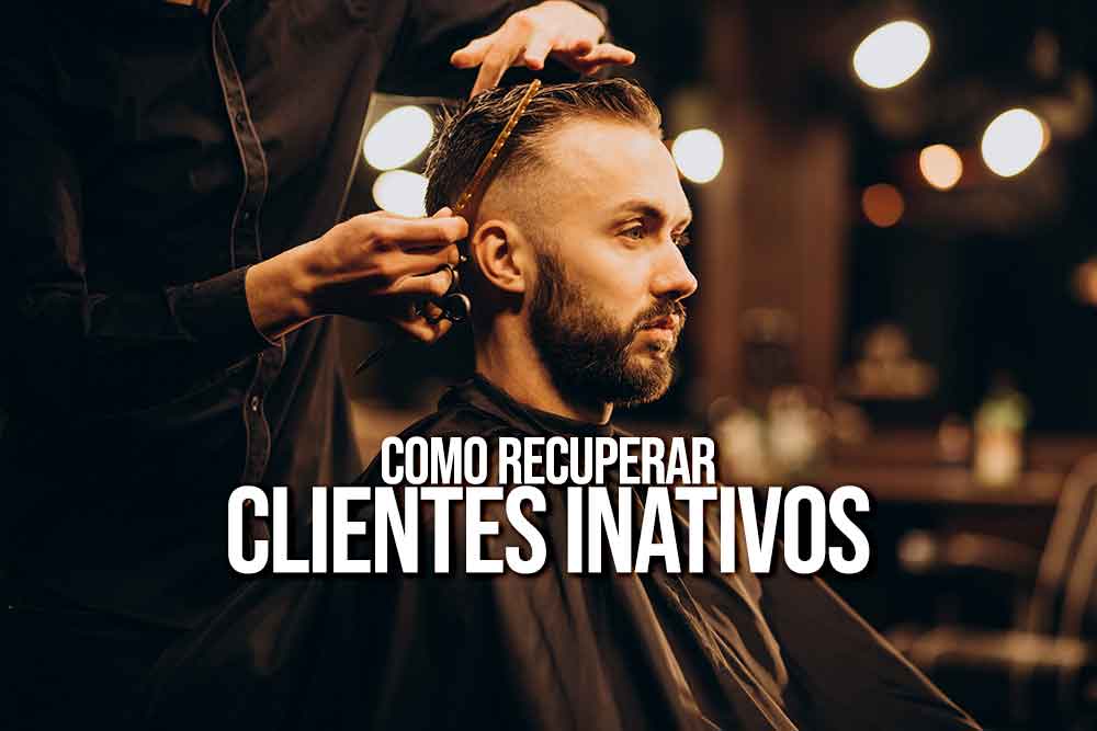 Clientes Inativos: Como recuperar?