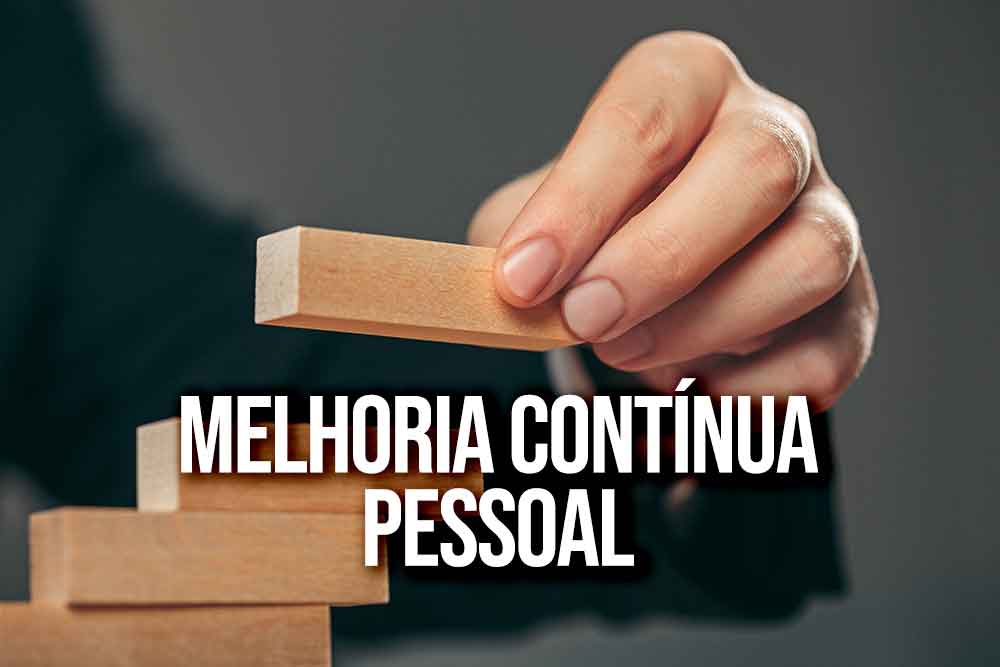 Melhoria contínua pessoal