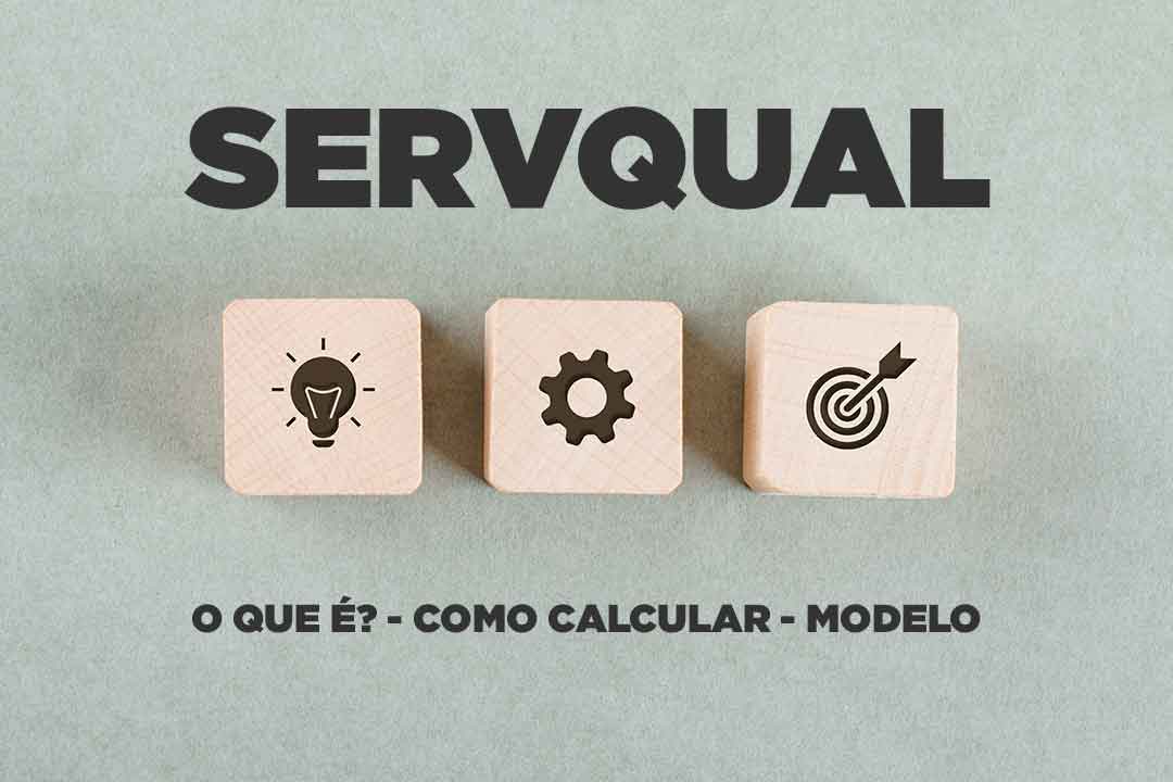 ServQual: O que é e como calcular. Veja um questionário exemplo.